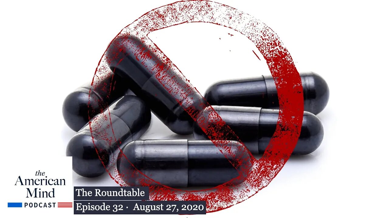 Resist the Blackpill | The Roundtable Ep. 32 by The American Mind