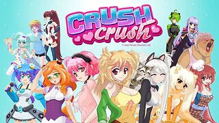 Crush Crush! Will We finish all the girls, and need a new Sleazy Saturday Video?