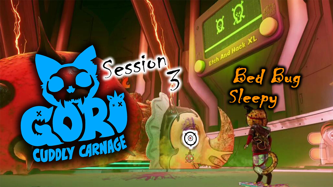 Bumper Bug Bonanza | Gori: Cuddly Carnage (Session 3)