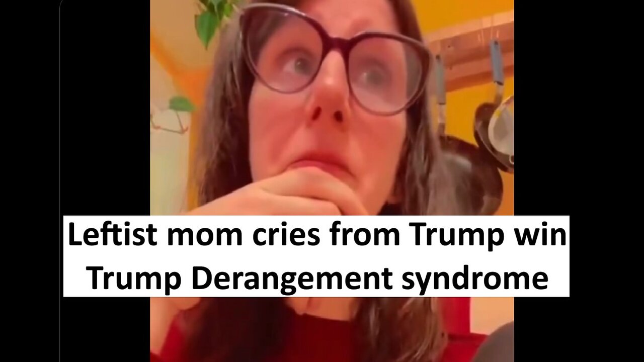 Leftist mom breaks down in front of kids because Trump won, TDR growing