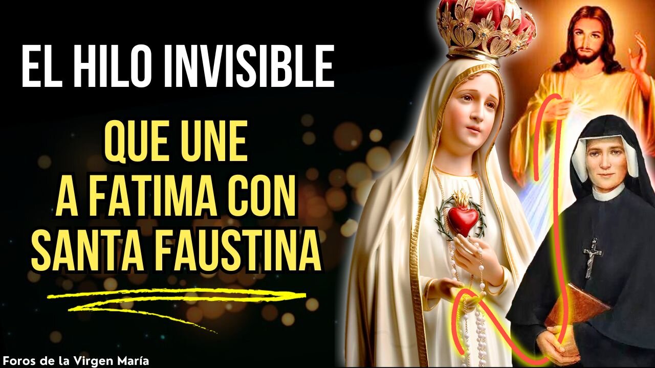 El Misterioso Hilo Invisible del Cielo que Une Fátima con Santa Faustina y la Divina Misericordia