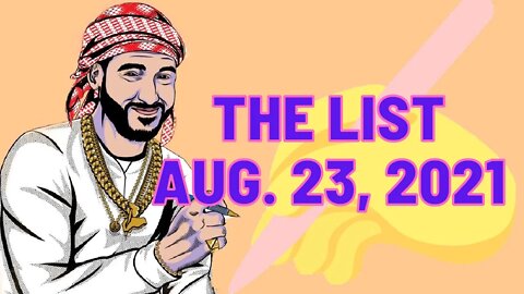 The List [August 23, 2021]