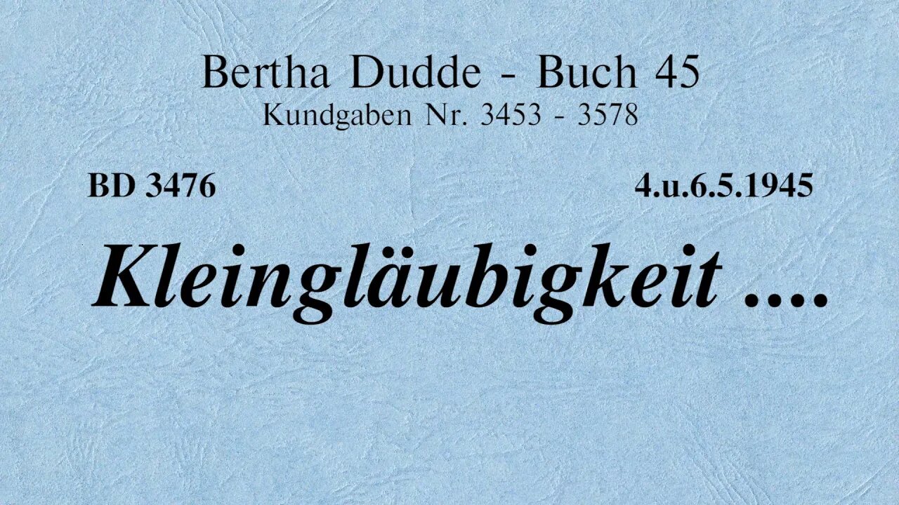 BD 3476 - KLEINGLÄUBIGKEIT ....