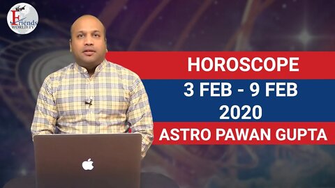 3-9 Feb, 2020 - Horoscope | ASTRO PAWAN Gupta