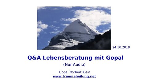 Q&A Lebensberatung mit Gopal 24.10.2019