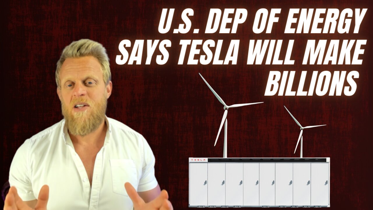 US dep. of Energy says Tesla will make billions between now & 2025