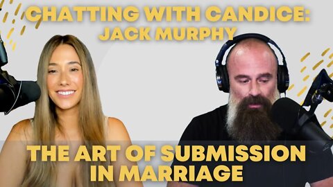 The art of submission in marriage with @Jack Murphy Live