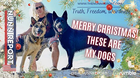 Ep. 173 Flashback! Merry Christmas, These Are My Dogs | The Nunn Report w/ Dan Nunn