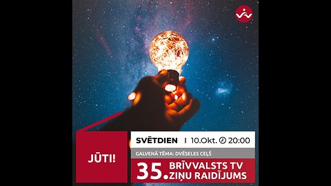 BRĪVVALSTS TV 35# RAIDĪJUMS /10.10.2021/