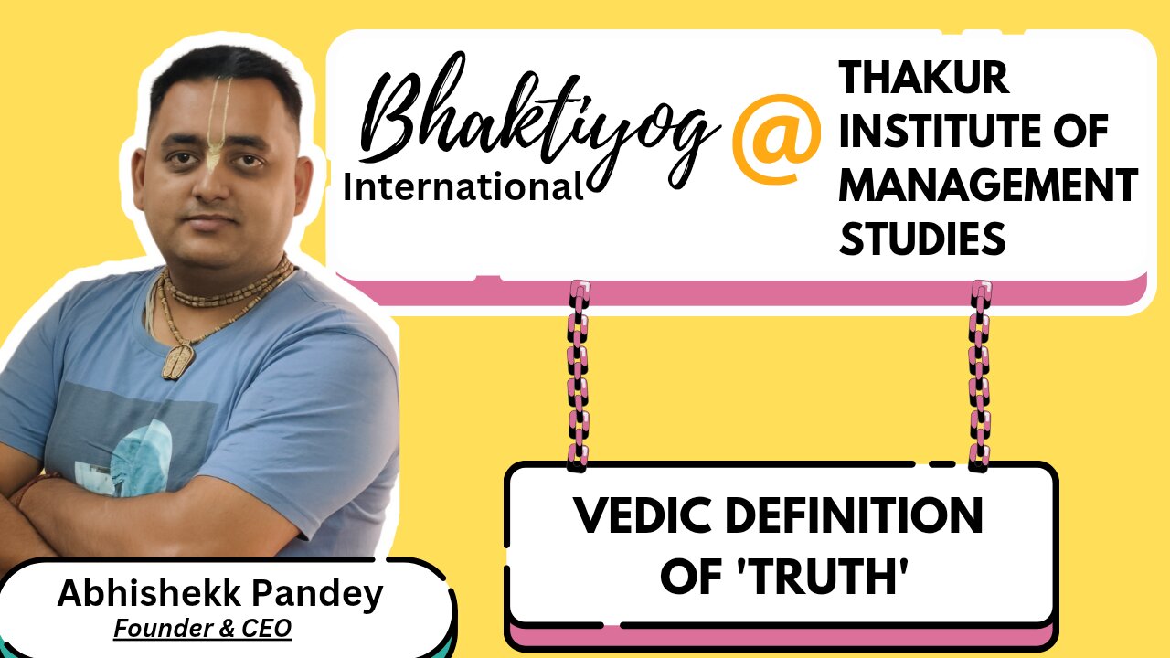 decoding "TRUTH" with Indian VEDAS