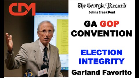 LIVESTREAM REPLAY: GA GOP Convention Garland Favorito VoterGA.org