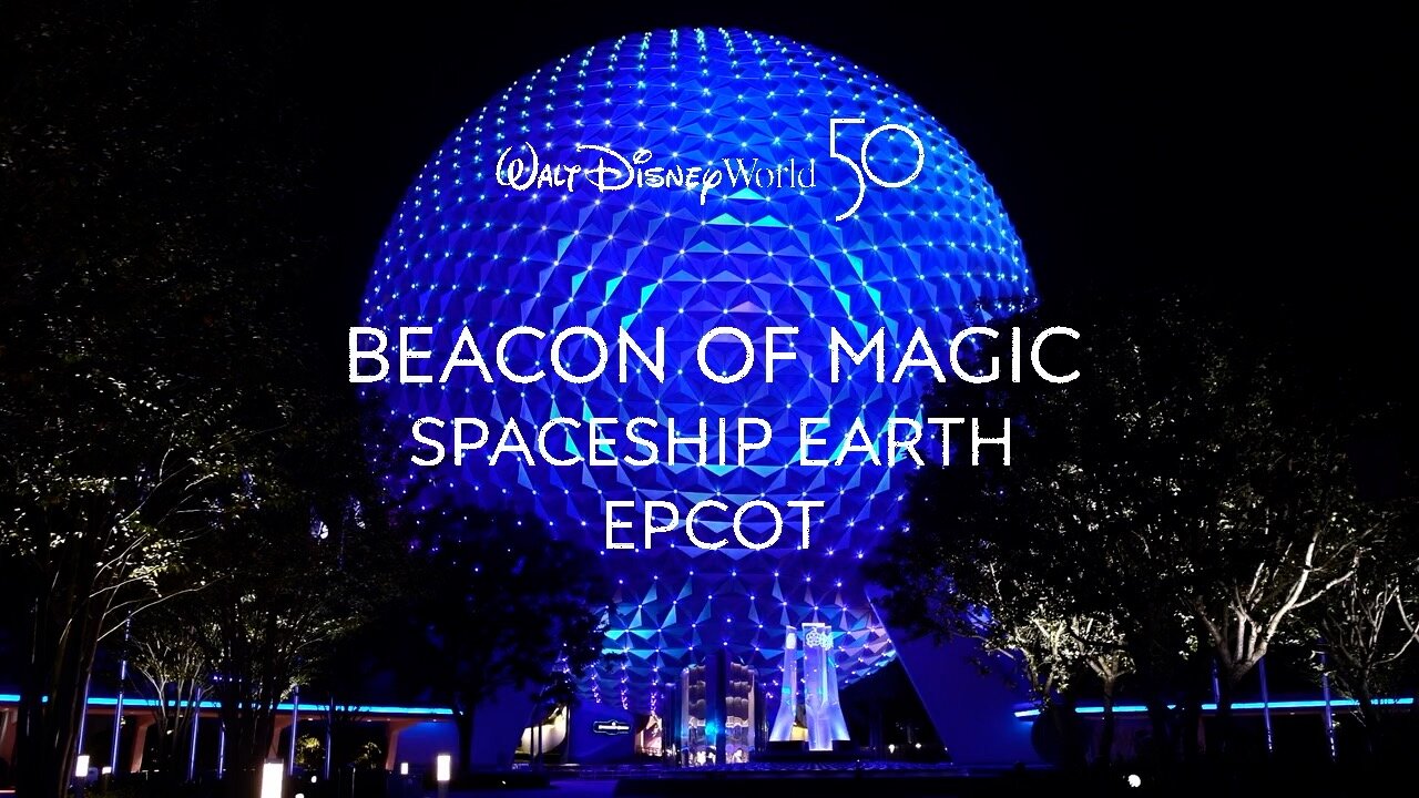 Beacon of Magic Spaceship Earth EPCOT Walt Disney World Resort