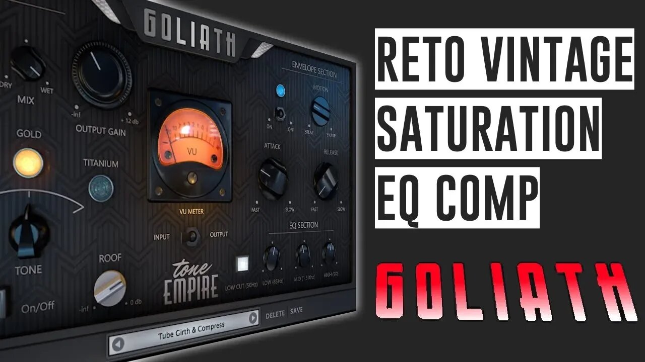 Saturation Channel Strip EQ Goliath