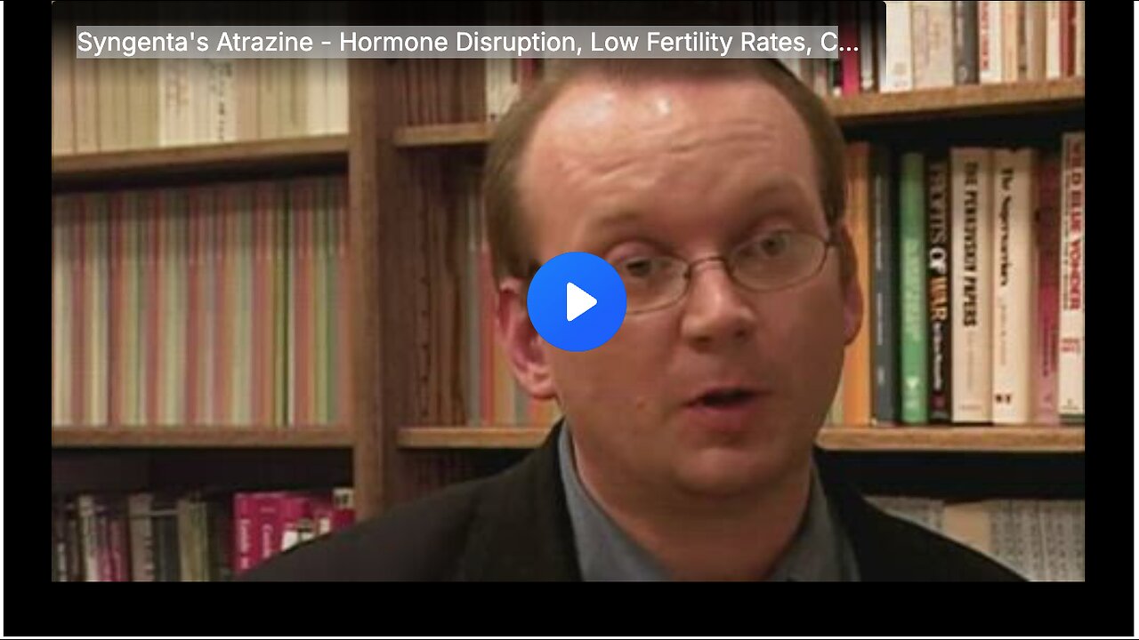 The devastating hormonal and developmental effects of atrazine