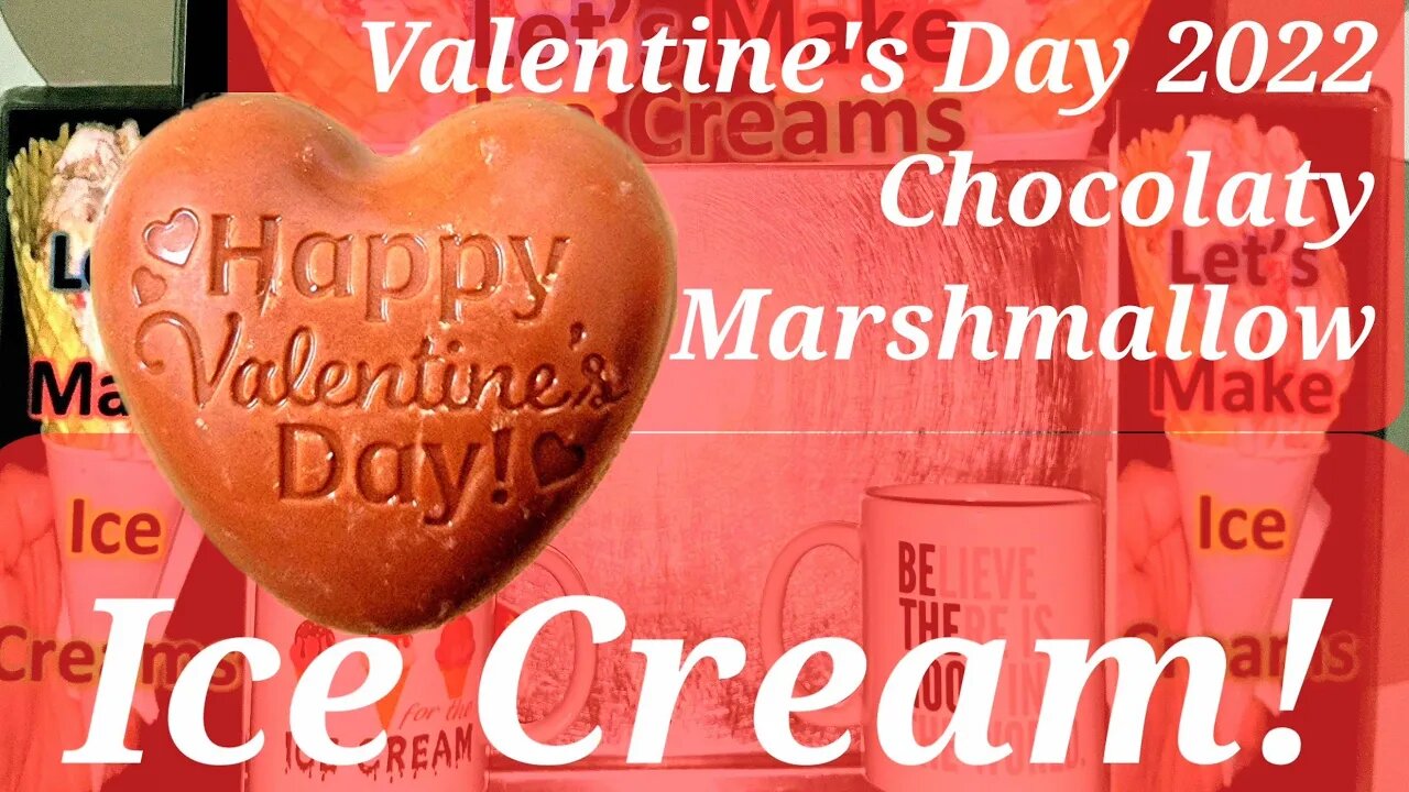 Valentine's Day 2022 Ice Cream Happy Valentine’s Day Chocolaty Hollow Filled With Mini Marshmallow