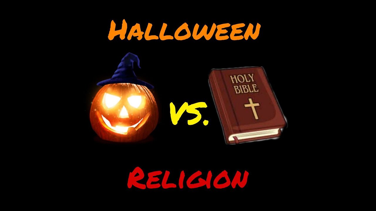 Halloween vs. Religion