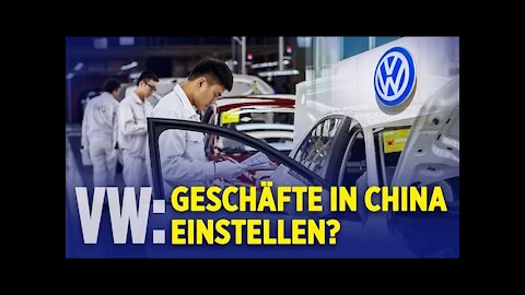 Volkswagen stellt eventuell Chinas Geschäfte ein | HK verfolgt ehemaligen Abgeordneten im Exil