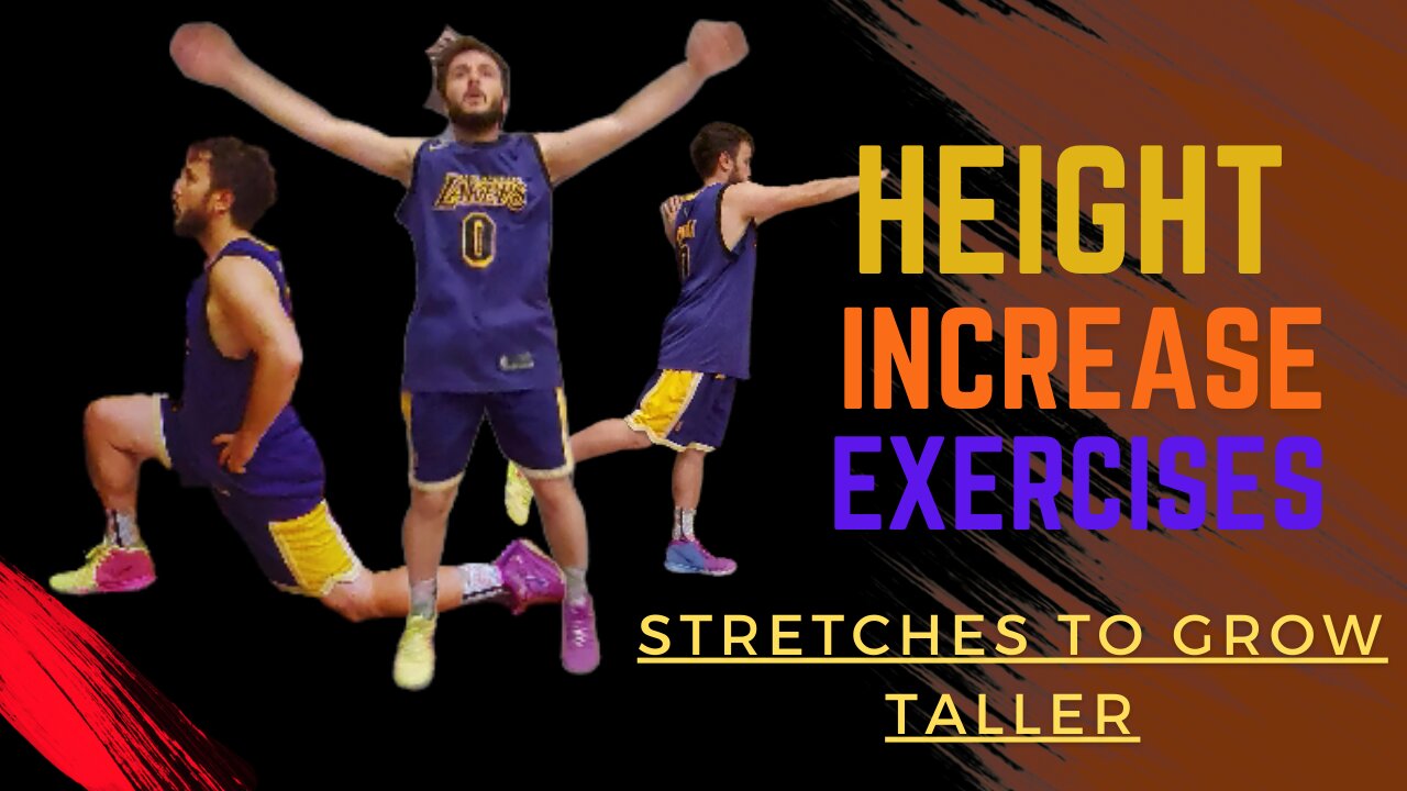 10 HEIGHT INCREASE EXERCISES AND STRETCHES FOR LONGER AND LEANER YOU