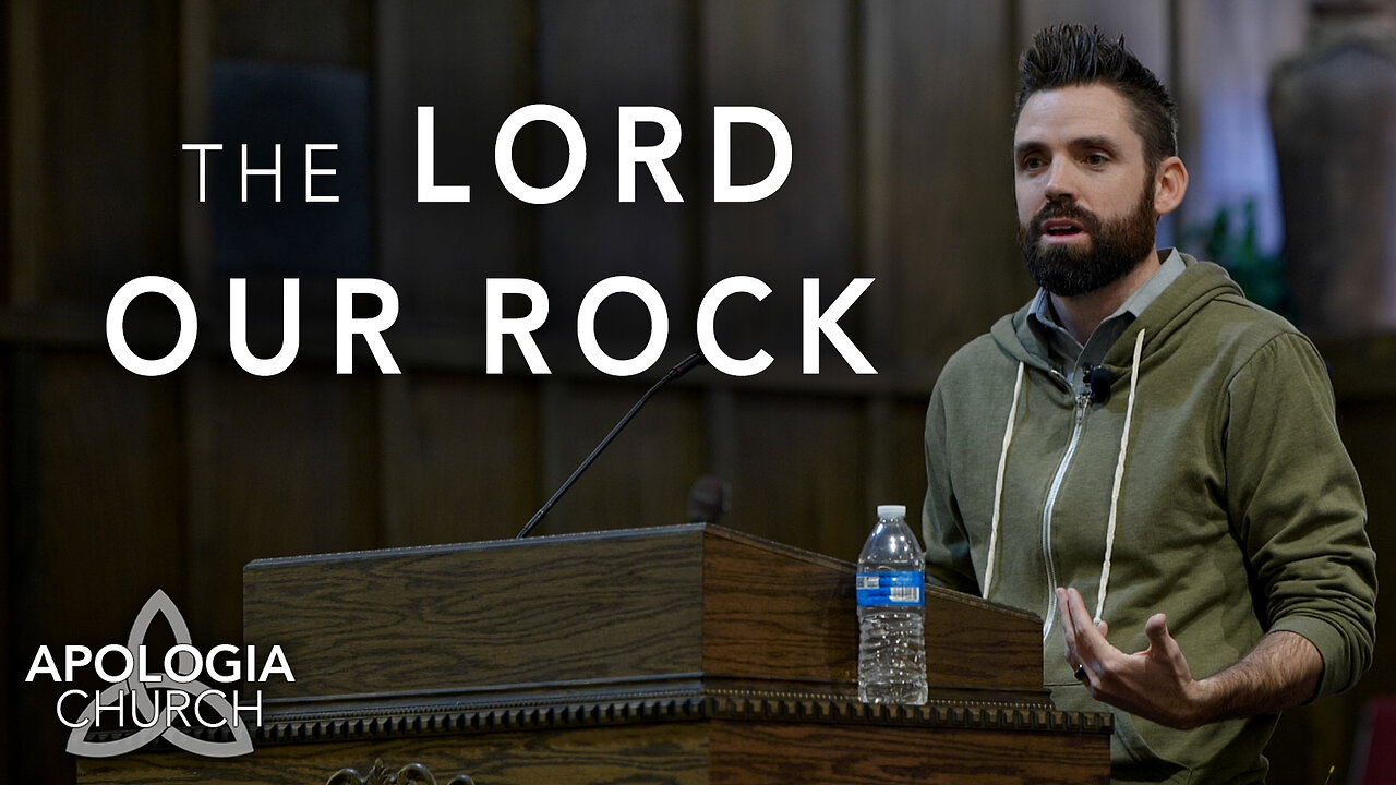 The Lord Our Rock