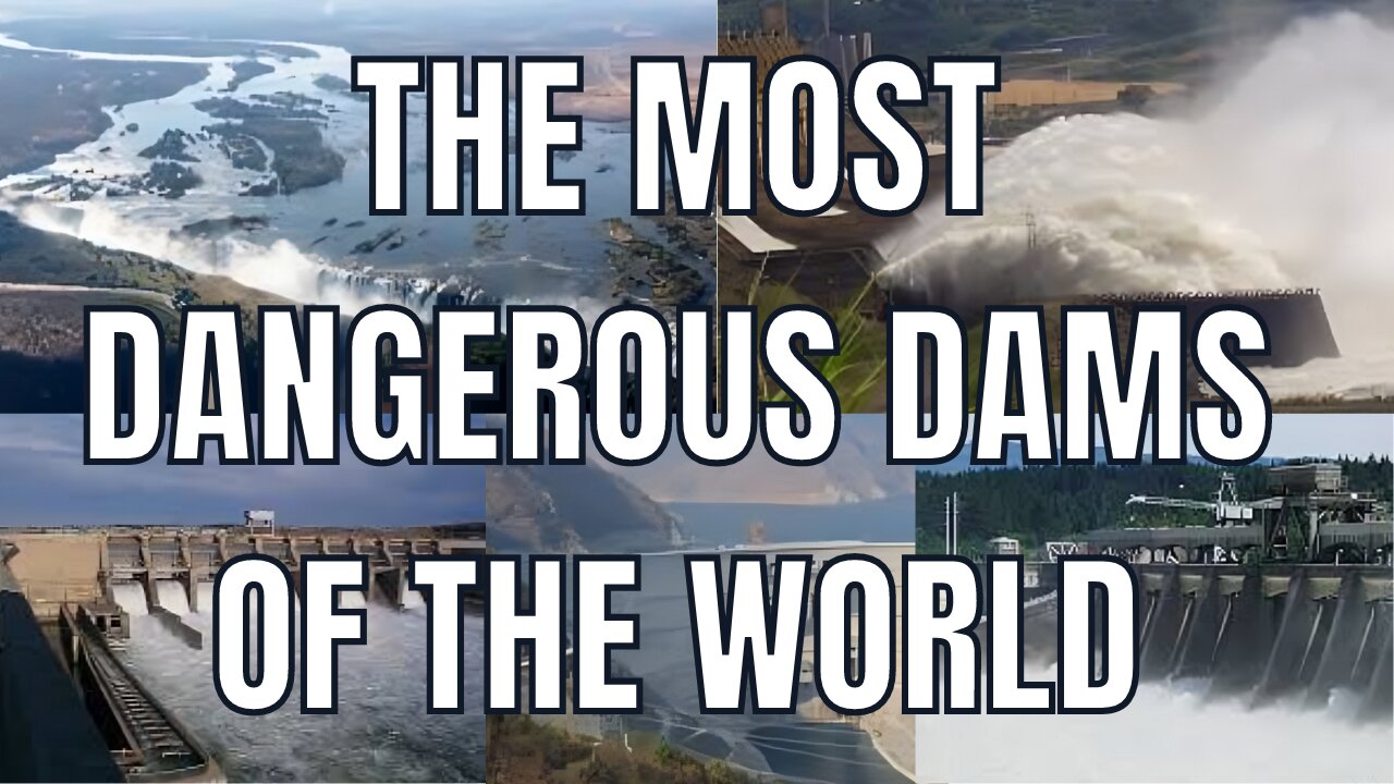 Unveiling the World's Most Treacherous Dams , 5 most dangerous dams of the world that you must know