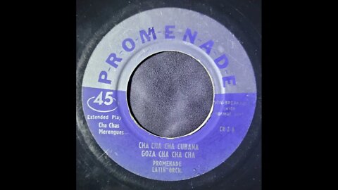 Promenade Latin Orchestra - Cha Cha Cha Cubana, Goza Cha Cha Cha