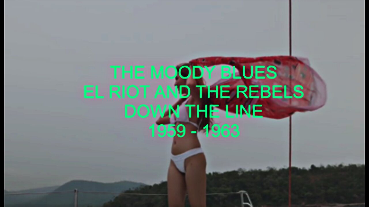 THE MOODY BLUES - EL RIOT & THE REBELS - DOWN THE LINE - MODEL IN BIKINI Vecteezy.com