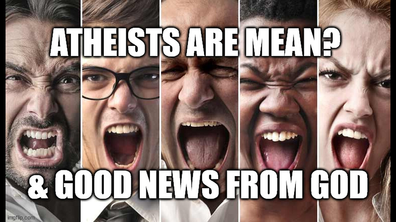 Atheists Do Not Want to be Called Atheists! Good News From God!