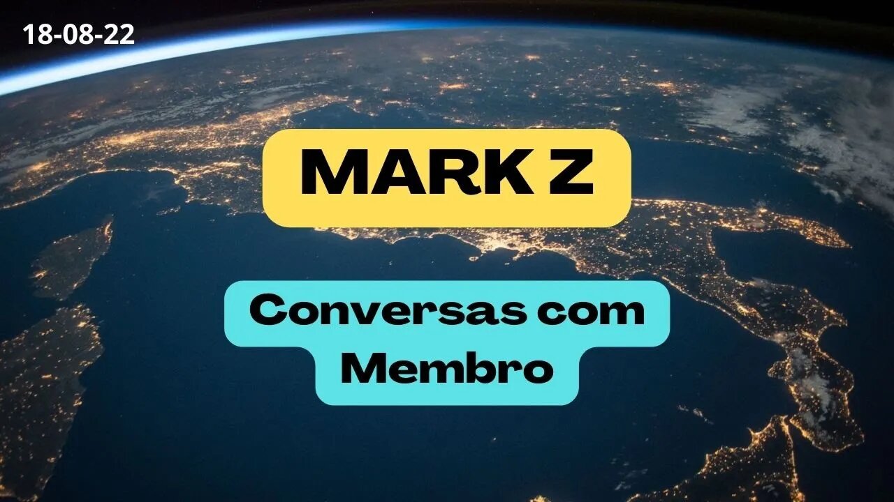 MARK Z Conversas diárias