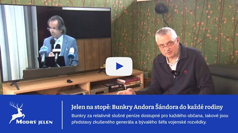 Jelen na stopě. Bunkry Andora Šándora do každé rodiny