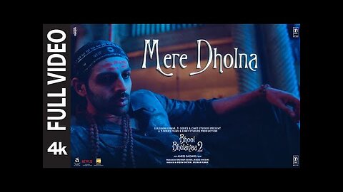 Full video- Mere Dholna (Arijit Version) - Bhool Bhulaiyaa 2 Kartik Kiara Tabu Pritam Bhushan K