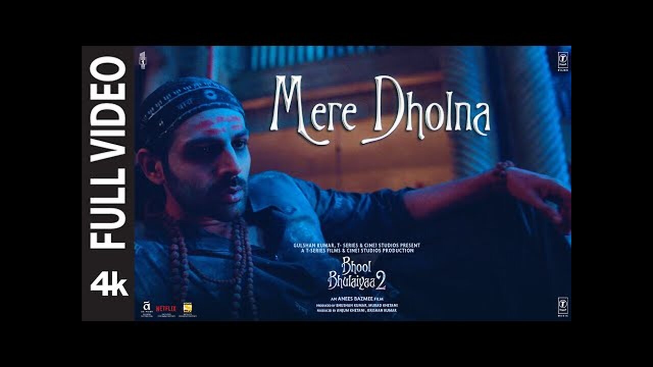 Full video- Mere Dholna (Arijit Version) - Bhool Bhulaiyaa 2 Kartik Kiara Tabu Pritam Bhushan K