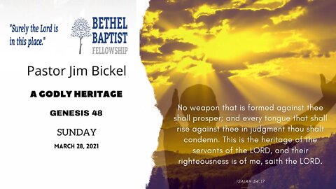 "A GODLY HERITAGE" | Pastor Jim Bickel | Bethel Baptist Fellowship [SERMON]
