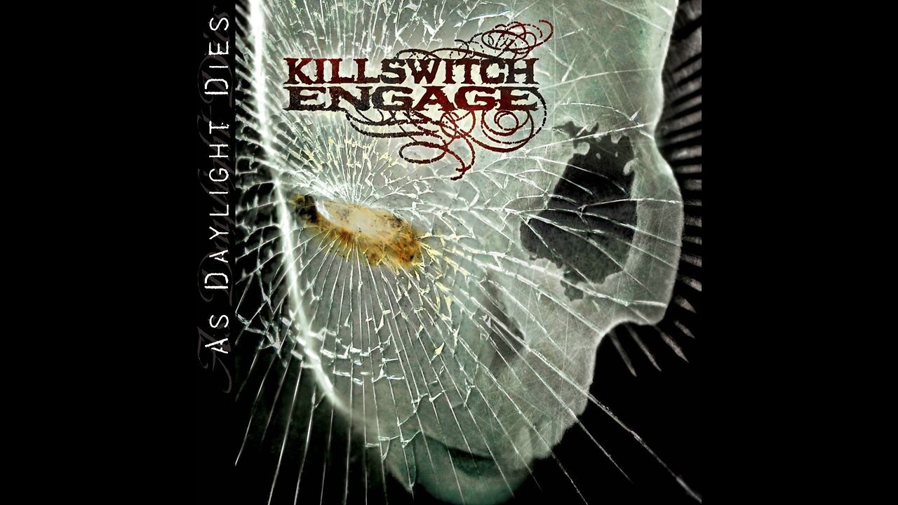 Killswitch Engage - As Daylight Dies