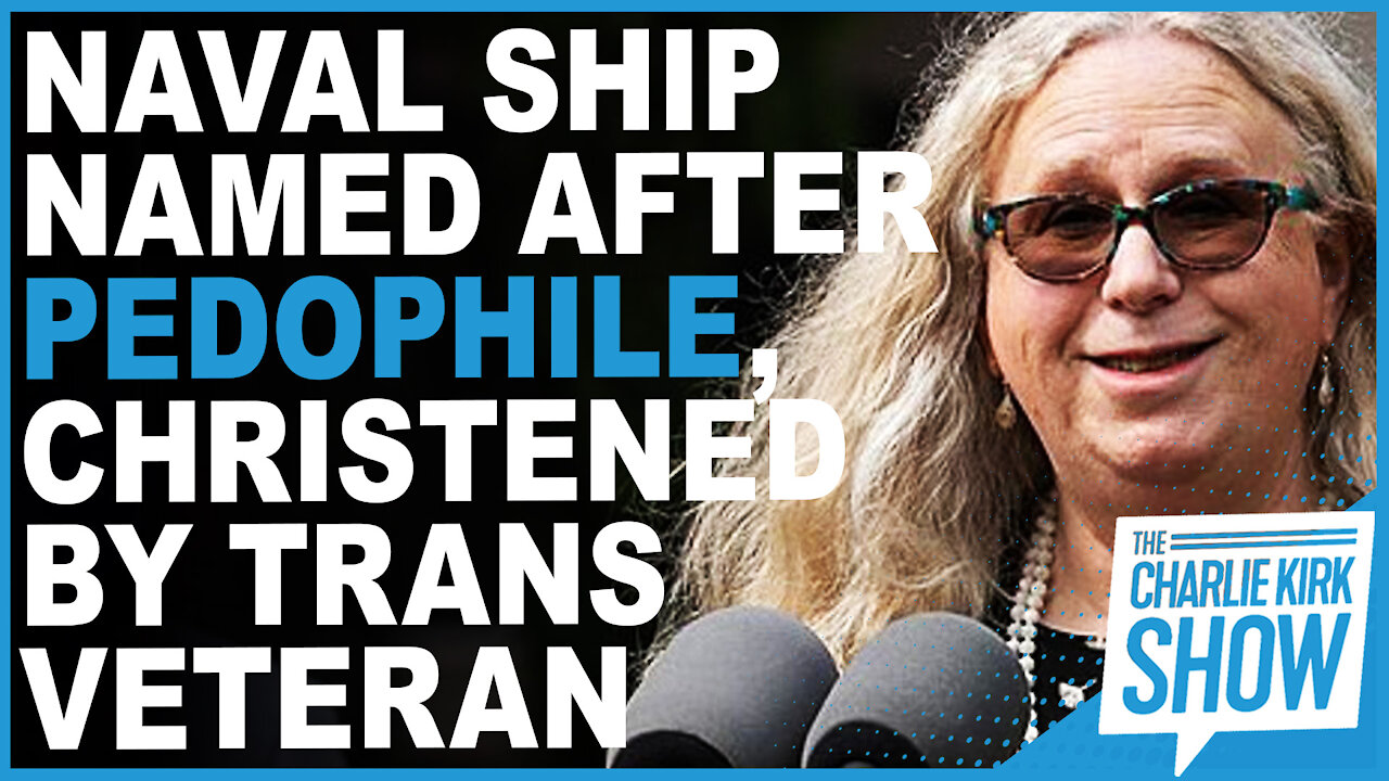 Naval Ship Named After Pedophile, Christened By Trans Veteran