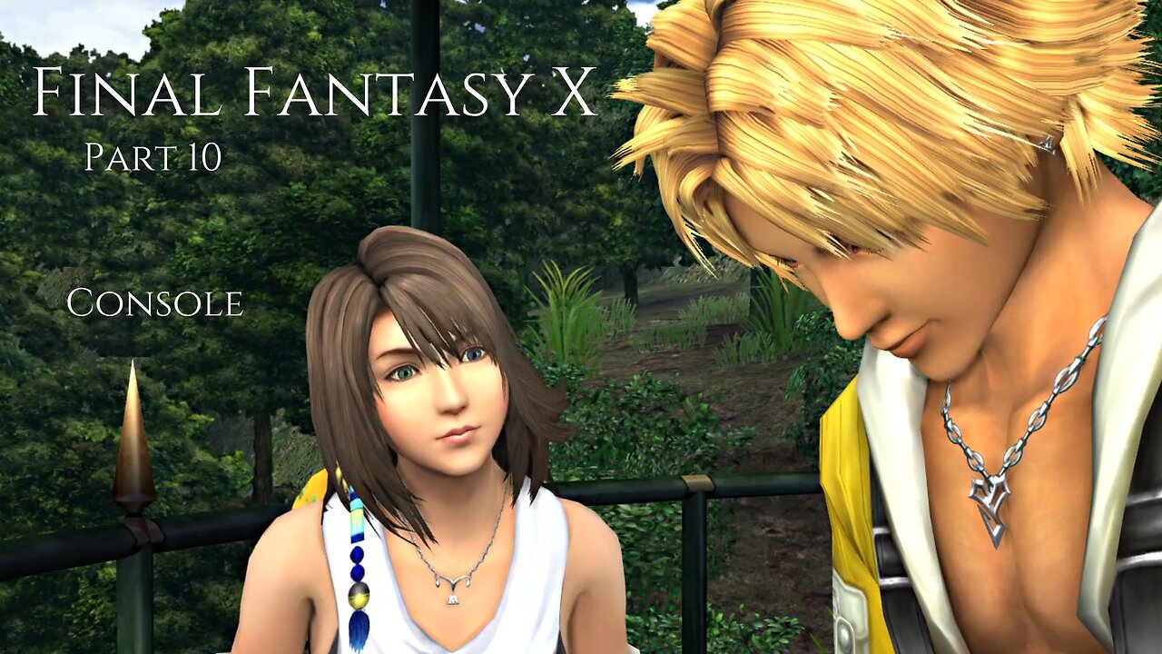 Final Fantasy X Part 10 - Console