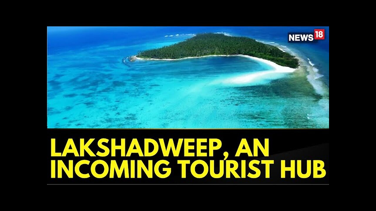 India Tourism | Centre Planning To Develop Lakshadweep As An Alternative To Maldives For Tourists