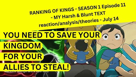 RANKING OF KINGS - S1 Ep11 - text REACTION