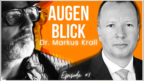 Kai Stuht: Augenblick. Episode Nr. 5 mit Dr. Markus Krall.