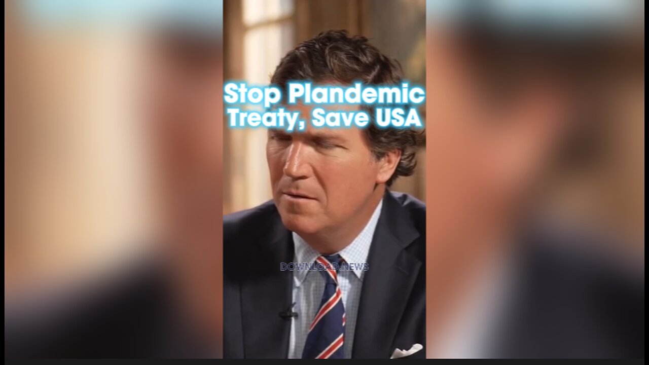 Tucker Carlson & Bret Weinstein: The WHO Wants To Take Over America With Their Plandemic Treaty - 1/5/24