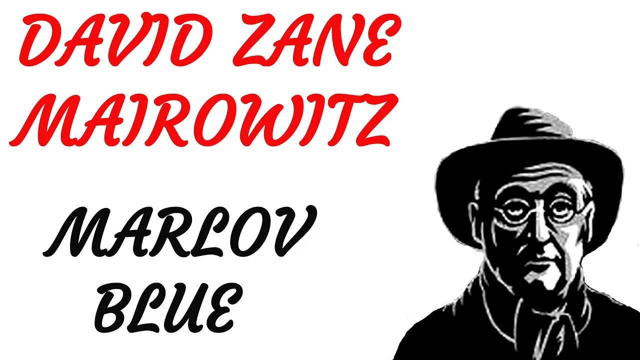 KRIMI Hörspiel - David Zane Mairowitz - MARLOV (10) - Blue - Marlovs nächster Fall