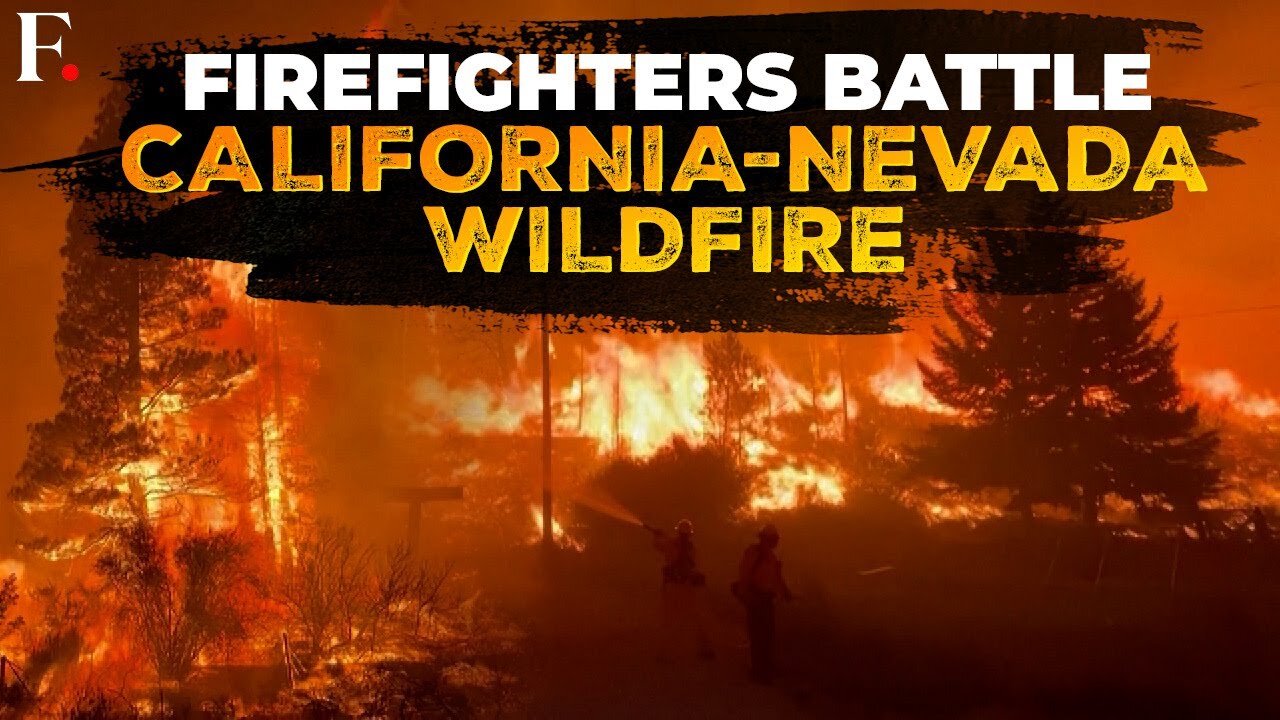 Firefighters Battle Gold Ranch Wildfire Along California-Nevada Line | FPNews