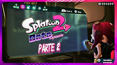 Splatoon: 2 Octo Expansion Parte 2