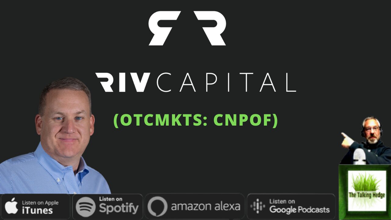 Cannabis Investments and Acquisitions w/ RIV Capital