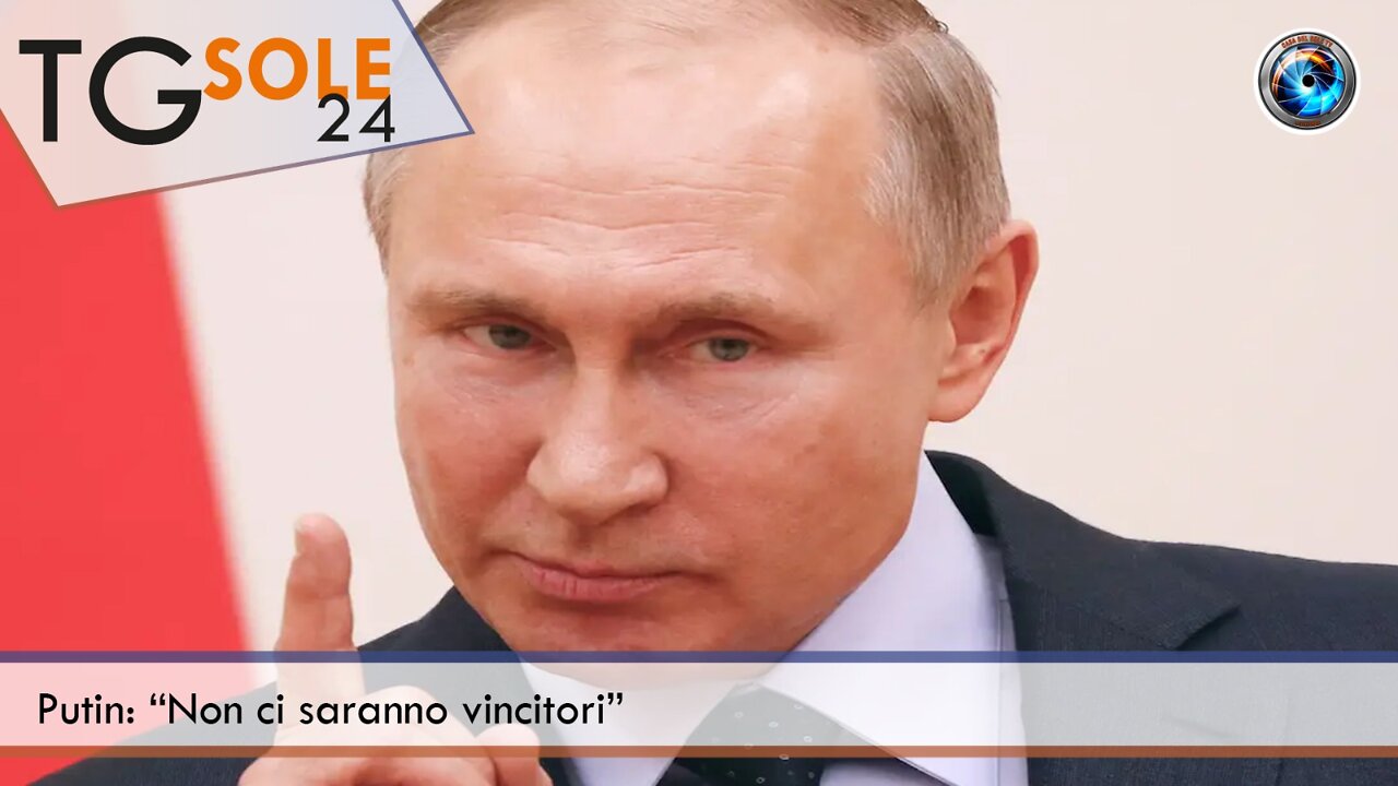 TgSole24 – 8 febbraio 2022 - Putin: “Non ci saranno vincitori”