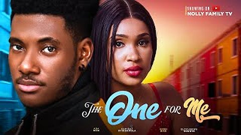 THE ONE FOR ME (New Movie) Chidi Dike, Hamidat Oyindamola 2023 Nigerian Nollywood Romantic Movie