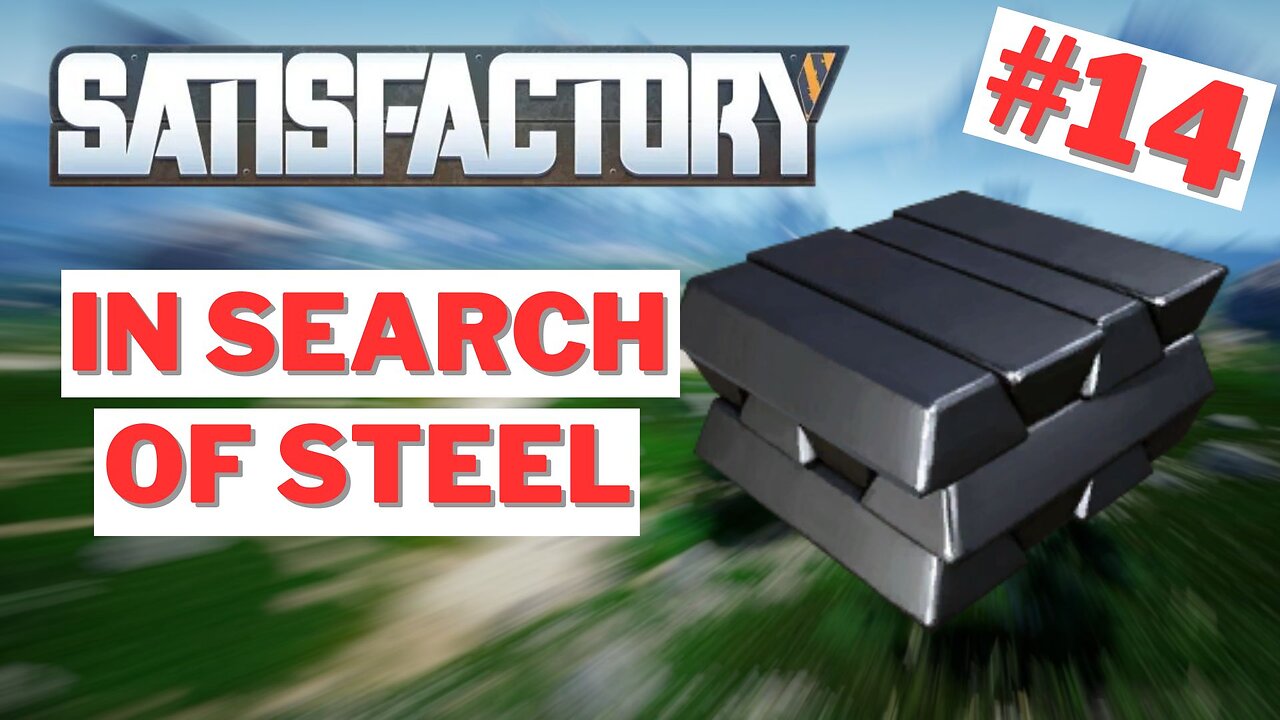 Forging Steel Ingots to build Trusses, Pipe, and Reinforced Trusses [Satisfactory 14]