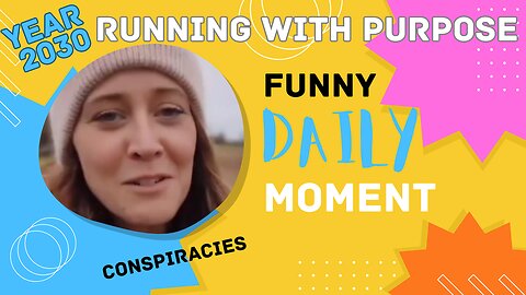 Funny Daily Moment - Running with Purpose
