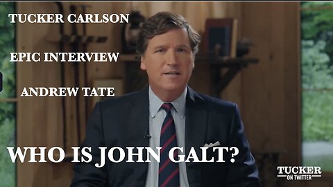 Tucker Carlson on Twitter- Ep. 9 - The Andrew Tate interview. THE MOST EPIC INTERVIEW OF HIS CAREER