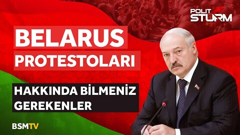 Belarus Protestoları Hakkında Bilmeniz Gerekenler