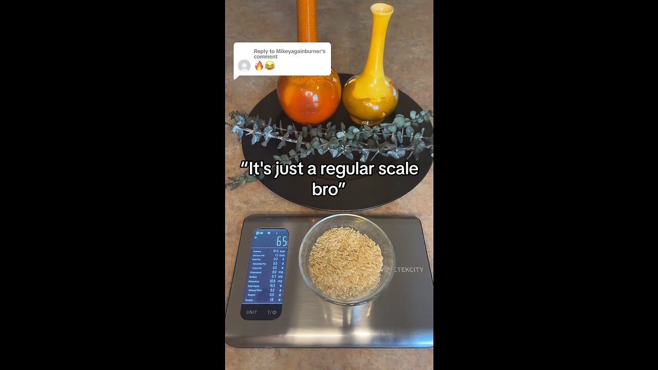 “It’s just a regular scale bro”